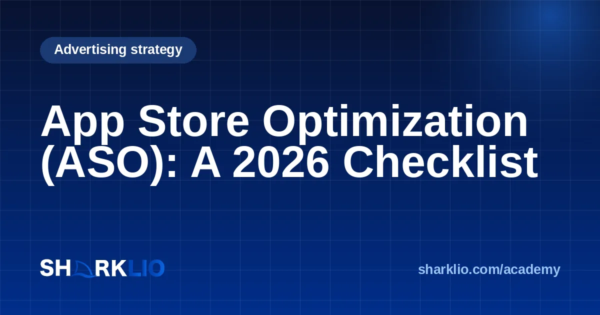 App Store Optimization (ASO): A 2026 Checklist