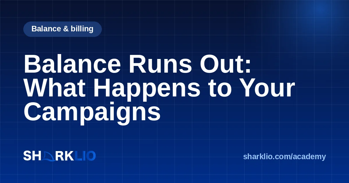 Balance Runs Out: What Happens to Your Campaigns