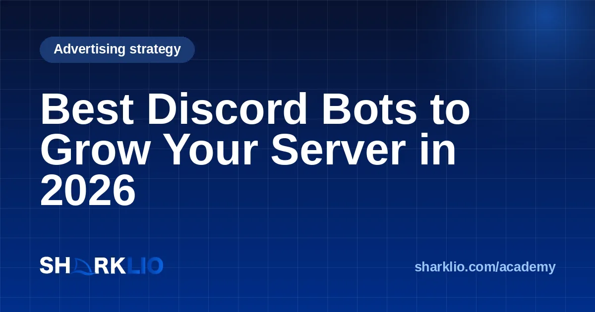 Best Discord Bots to Grow Your Server in 2026