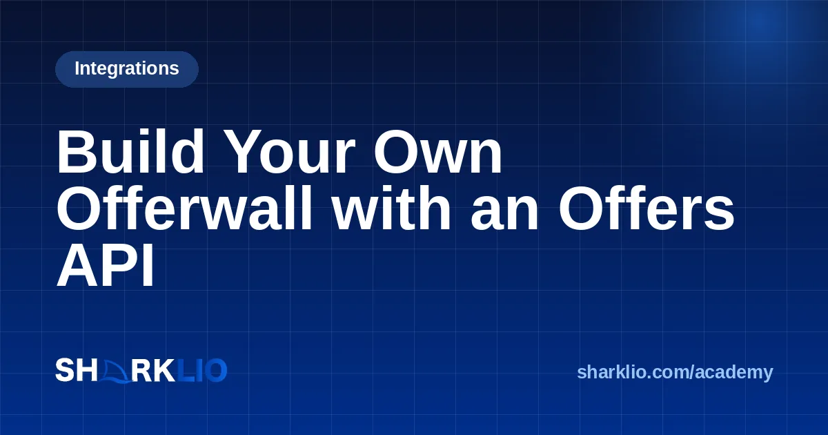 Build Your Own Offerwall with an Offers API