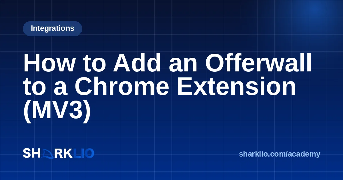 How to Add an Offerwall to a Chrome Extension (MV3)