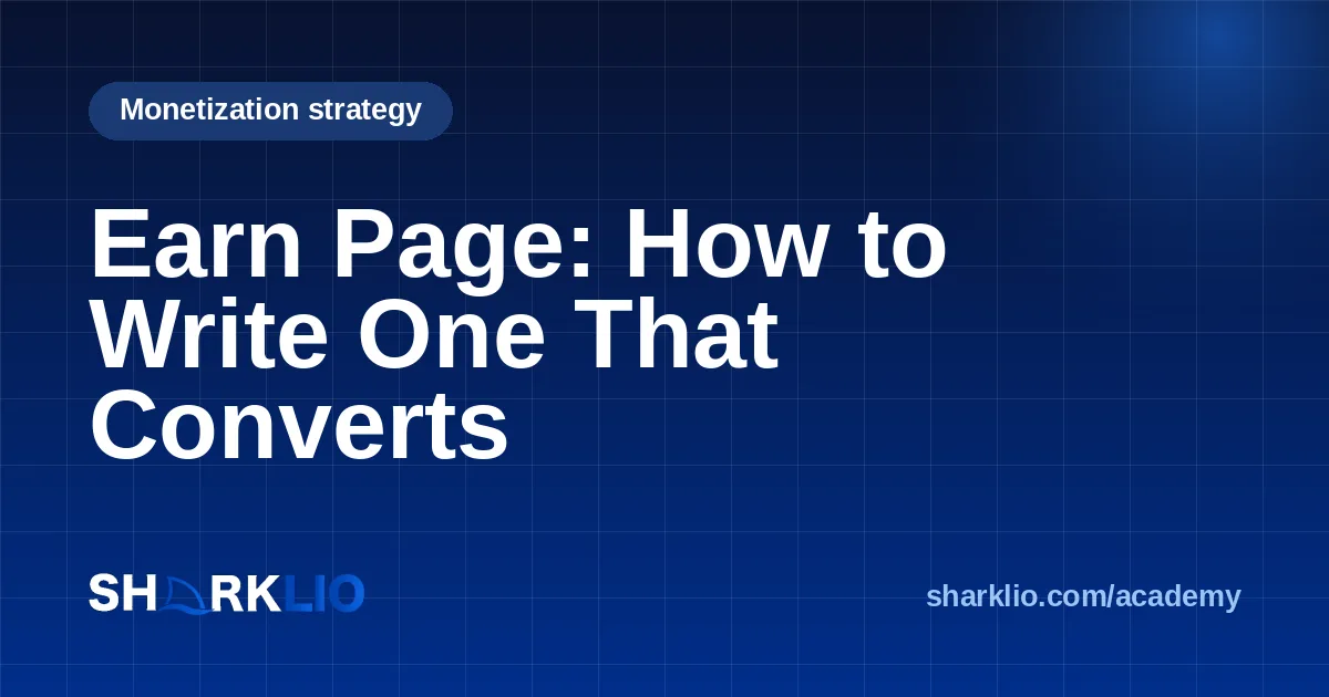 Earn Page: How to Write One That Converts