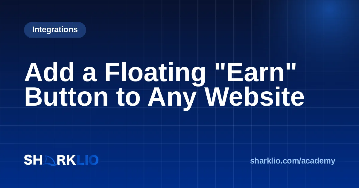 Add a Floating "Earn" Button to Any Website