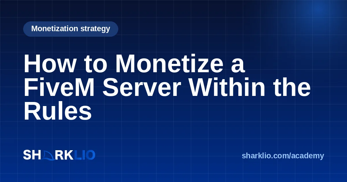 How to Monetize a FiveM Server Within the Rules