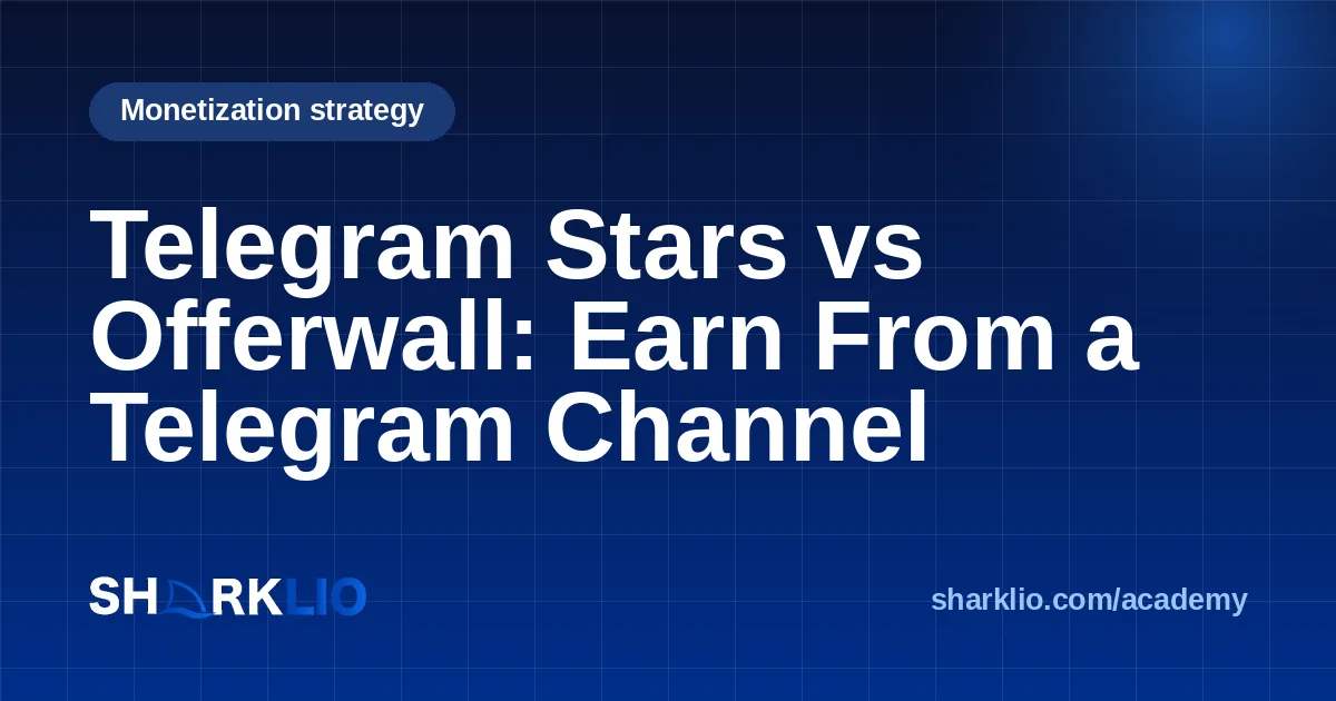 Telegram Stars vs Offerwall: Earn From a Telegram Channel