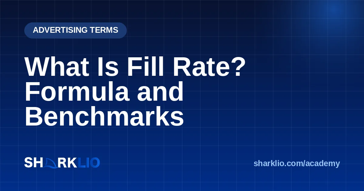 What Is Fill Rate? Formula and Benchmarks